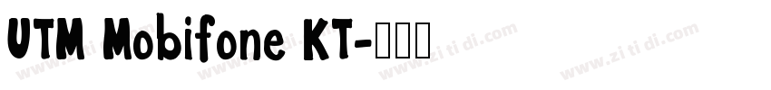 UTM Mobifone KT字体转换